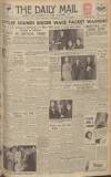 Hull Daily Mail Wednesday 07 September 1949 Page 1
