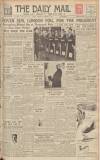 Hull Daily Mail Tuesday 07 March 1950 Page 1