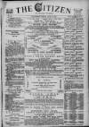 Gloucester Citizen Monday 10 July 1876 Page 1