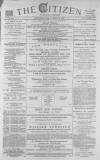 Gloucester Citizen Friday 16 March 1877 Page 1