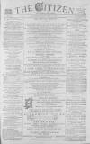 Gloucester Citizen Friday 20 April 1877 Page 1