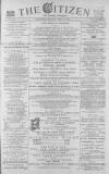Gloucester Citizen Saturday 21 April 1877 Page 1