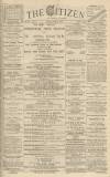 Gloucester Citizen Monday 24 June 1878 Page 1
