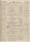Gloucester Citizen Thursday 17 October 1878 Page 1