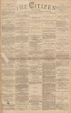 Gloucester Citizen Saturday 05 February 1881 Page 1