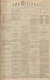 Gloucester Citizen Thursday 16 February 1882 Page 1