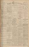 Gloucester Citizen Monday 06 March 1882 Page 1