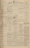 Gloucester Citizen Monday 20 March 1882 Page 1