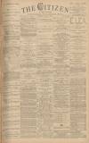 Gloucester Citizen Tuesday 04 April 1882 Page 1