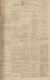 Gloucester Citizen Saturday 08 April 1882 Page 1