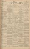 Gloucester Citizen Thursday 13 April 1882 Page 1