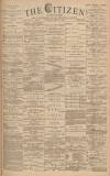 Gloucester Citizen Saturday 14 April 1883 Page 1
