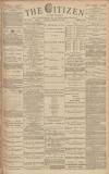 Gloucester Citizen Tuesday 26 February 1884 Page 1