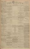 Gloucester Citizen Monday 14 April 1884 Page 1
