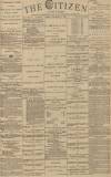 Gloucester Citizen Friday 14 November 1884 Page 1