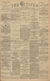 Gloucester Citizen Monday 12 January 1885 Page 1