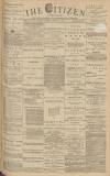 Gloucester Citizen Monday 03 August 1885 Page 1