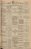 Gloucester Citizen Wednesday 01 September 1886 Page 1