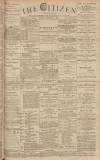 Gloucester Citizen Monday 08 November 1886 Page 1