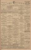 Gloucester Citizen Monday 23 January 1888 Page 1