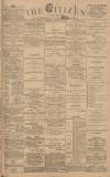 Gloucester Citizen Saturday 28 January 1888 Page 1