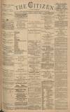 Gloucester Citizen Monday 13 August 1888 Page 1
