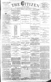 Gloucester Citizen Wednesday 06 March 1889 Page 1