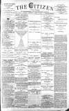 Gloucester Citizen Wednesday 13 March 1889 Page 1