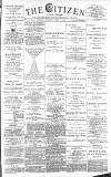 Gloucester Citizen Wednesday 17 April 1889 Page 1