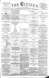 Gloucester Citizen Wednesday 24 April 1889 Page 1