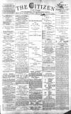 Gloucester Citizen Saturday 29 June 1889 Page 1