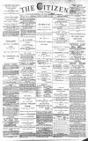 Gloucester Citizen Monday 12 August 1889 Page 1