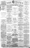 Gloucester Citizen Thursday 10 October 1889 Page 1