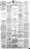 Gloucester Citizen Saturday 12 October 1889 Page 1