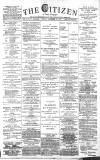 Gloucester Citizen Tuesday 17 December 1889 Page 1