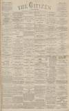 Gloucester Citizen Monday 08 June 1891 Page 1
