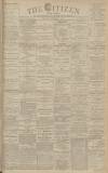 Gloucester Citizen Thursday 03 November 1892 Page 1