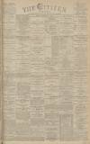 Gloucester Citizen Friday 04 November 1892 Page 1