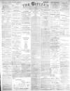 Gloucester Citizen Thursday 14 December 1899 Page 1