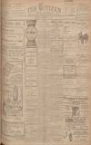 Gloucester Citizen Friday 16 August 1907 Page 1