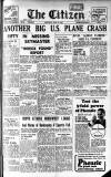 Gloucester Citizen Saturday 14 June 1947 Page 1