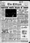 Gloucester Citizen Monday 03 December 1962 Page 1