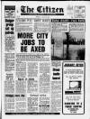 Gloucester Citizen Tuesday 14 January 1986 Page 1