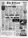 Gloucester Citizen Saturday 25 January 1986 Page 1