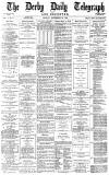 Derby Daily Telegraph Monday 29 September 1879 Page 1