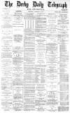 Derby Daily Telegraph Saturday 18 October 1879 Page 1