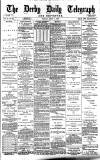 Derby Daily Telegraph Friday 02 April 1880 Page 1