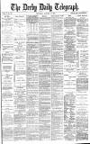 Derby Daily Telegraph Thursday 12 January 1882 Page 1