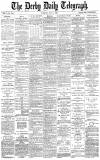 Derby Daily Telegraph Tuesday 02 May 1882 Page 1