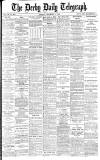 Derby Daily Telegraph Tuesday 05 December 1882 Page 1